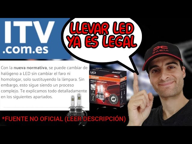 Nueva normativa ITV: ¿Puedo montar LED? ¿Pasarán mis faros LED la ITV? 