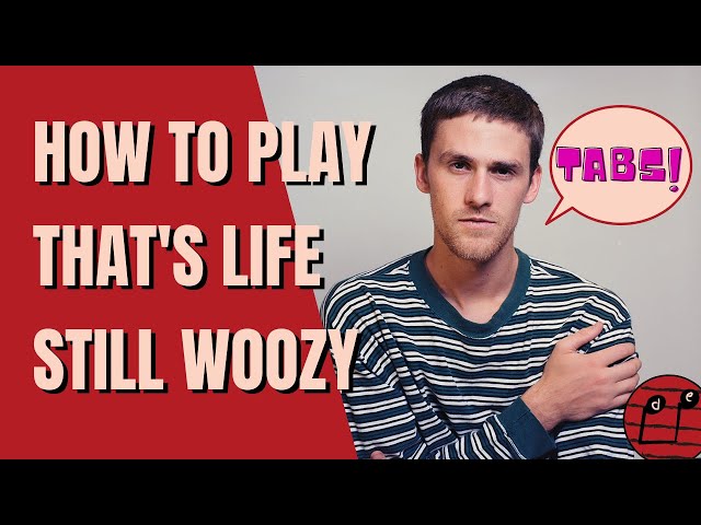 How to Play That's Life by Still Woozy. Guitar Tutorial with Tabs. Including How to Get Sven's Sound class=