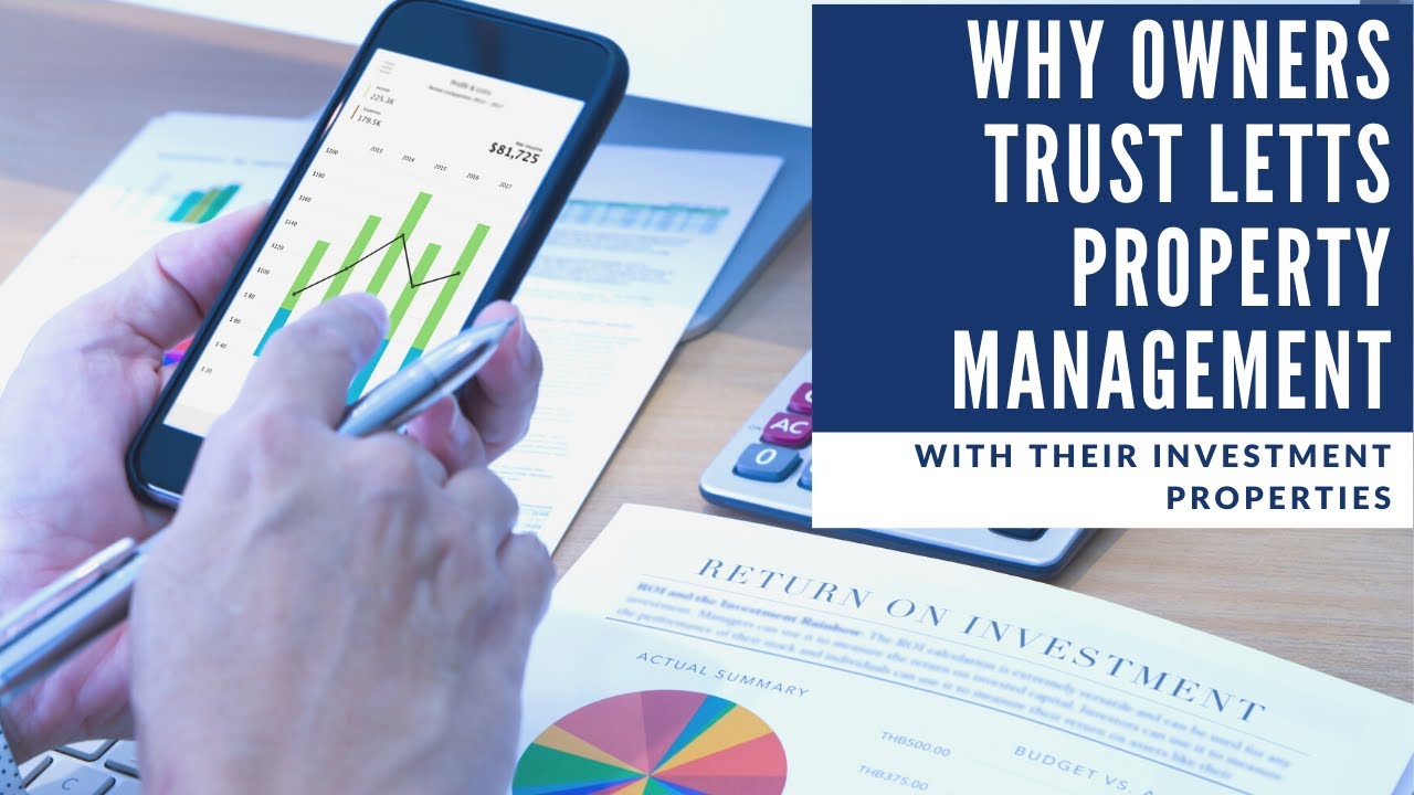 Why Owners Trust Letts Property Management With Their Investment 