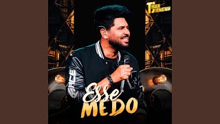 Esse Medo