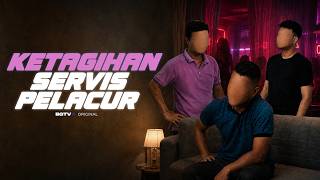Social Experiment: Ketagihan Servis Pelacur