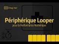 Tutoriel ableton live  pripherique looper pour la performance numrique