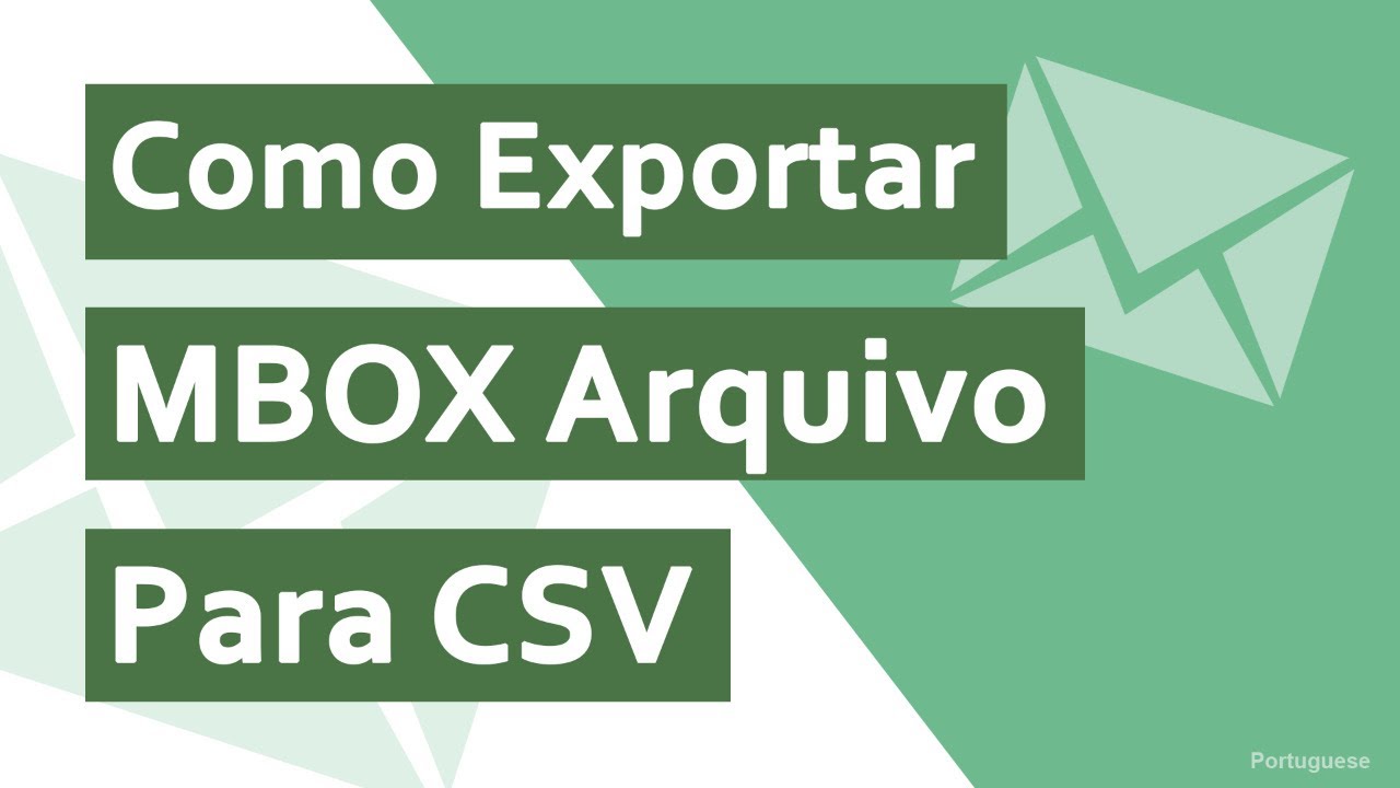 Como exportar arquivos MBOX para arquivo CSV? || Etapas para baixar e-mails MBOX no formato Excel