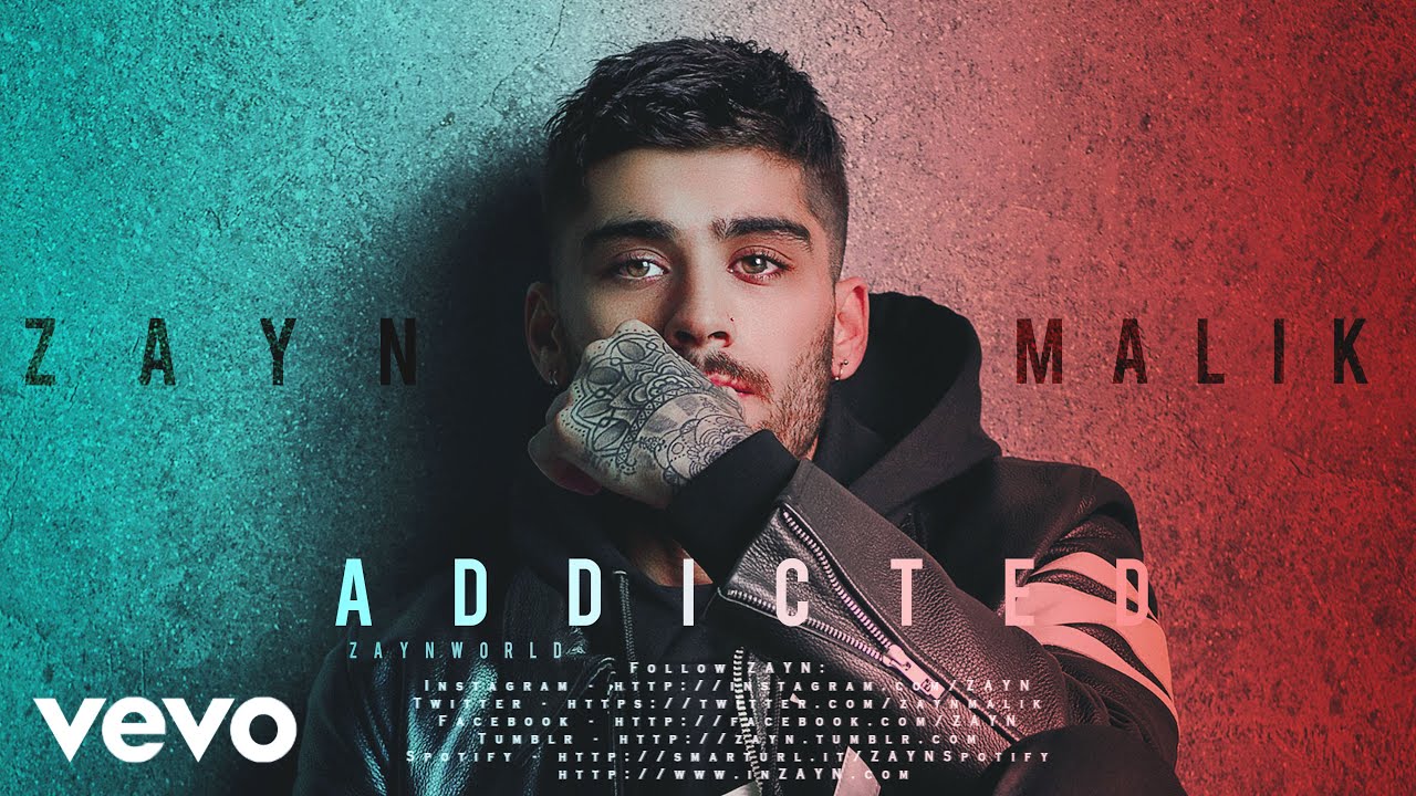 ZAYN - Addicted