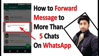 How To Forward Message More Than 5 Chats On WhatsApp l How To Send Message More Than 5 on Whatsapp