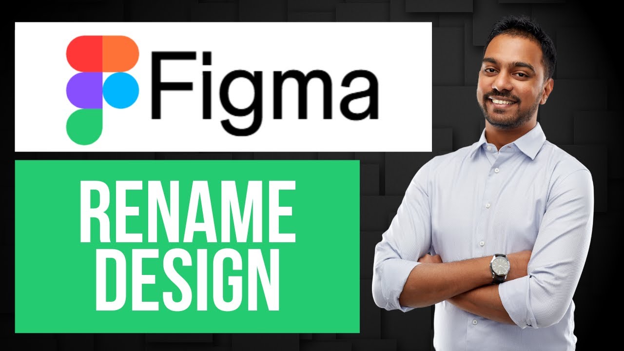 How to Rename Design in Figma | Renaming Figma Files - YouTube