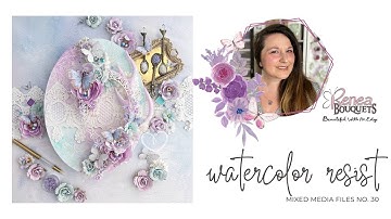 Watercolor Resist Technique | Mixed Media Tutorial | Reneabouquets Butterflies, Chipboard, Pearls