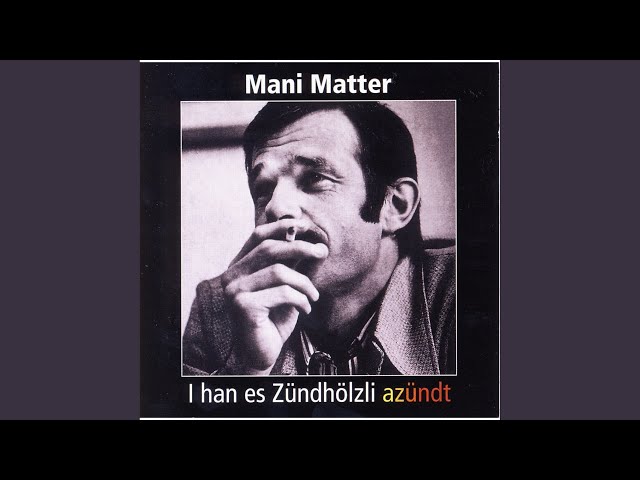 MANI MATTER - BALLADE VOM NATIONALRAT HUGO SANDERS