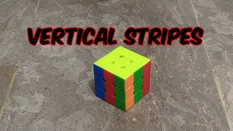 How to Make "Vertical Stripes" Pattern on 3x3 Rubik