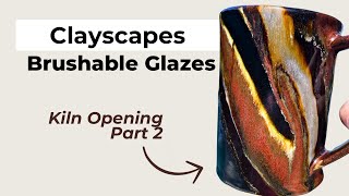Kiln Opening ~ Clayscapes Brush on Glazes~ Part 2