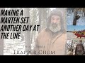 Episode 3: Making a Marten Set // Another Day at the Line || Trapper Chum