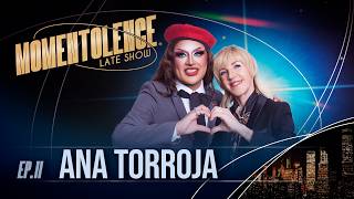 Ana Torroja | MOMENTOLENCE® | Ep 11