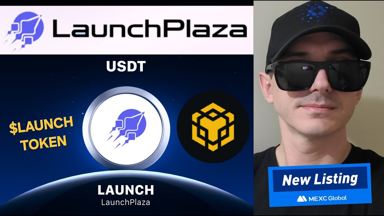 $LAUNCH - LaunchPlaza TOKEN CRYPTO COIN HOW TO BUY LAUNCH PLAZA MEXC GLOBAL  BNB CHAIN BSC LAUNCHPAD
