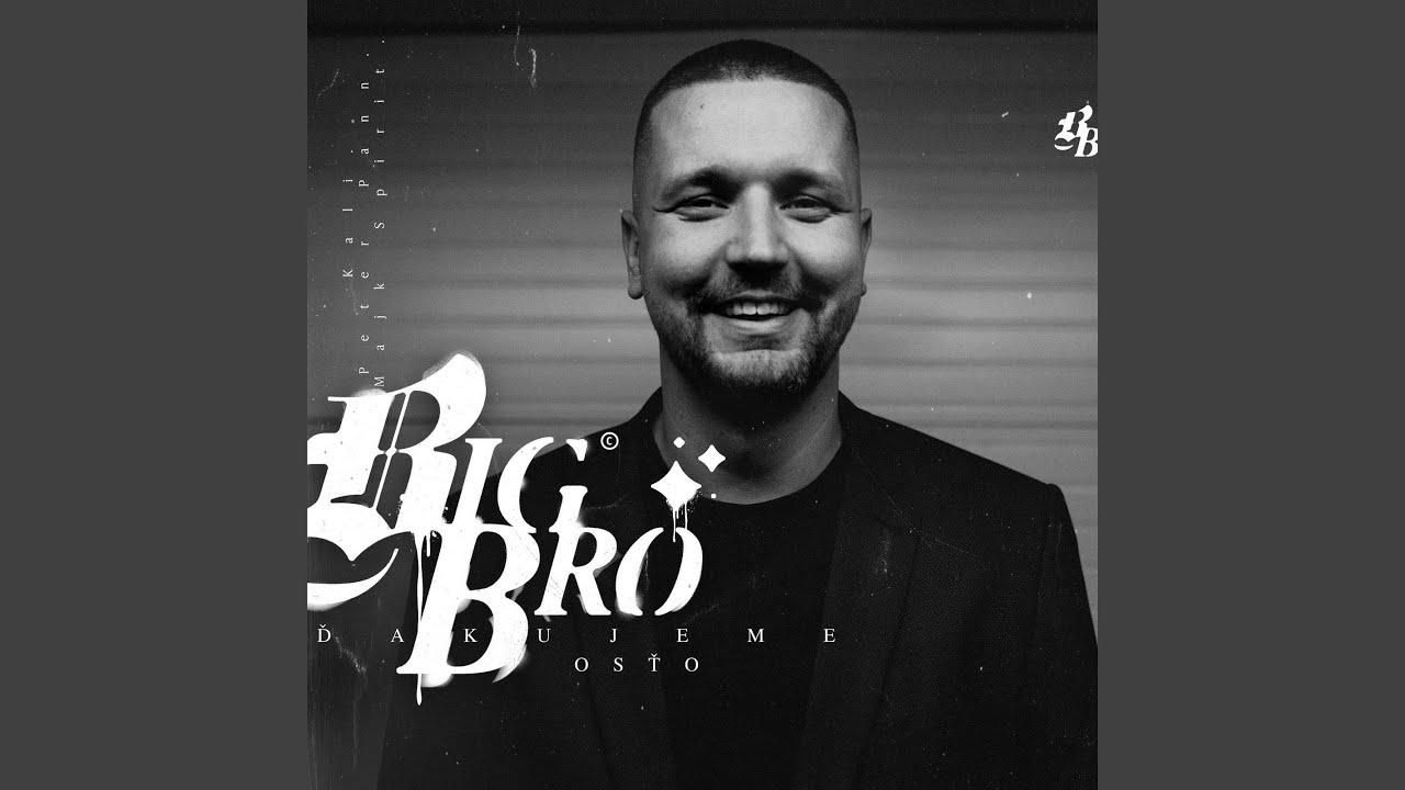 BIG BRO