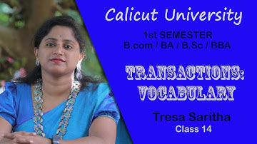 S1| B.COM / BBA/ BA/ B.SC | TRANSACTIONS | VOCABULARY & QP DISCUSSION | Tresa Saritha | Class 14