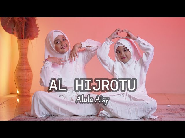 ALULA AISY - AL HIJROTU (COVER SHOLAWAT) class=
