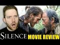 Silence - Movie Review