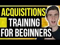 Acquisitions Training for Beginners in Wholesaling Real Estate