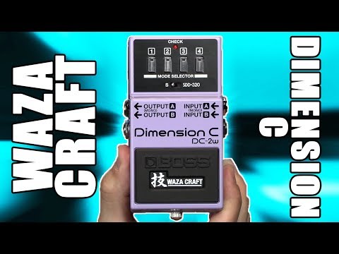BOSS WAZA CRAFT DIMENSION C DC-2w | Lush Chorus/Modulation