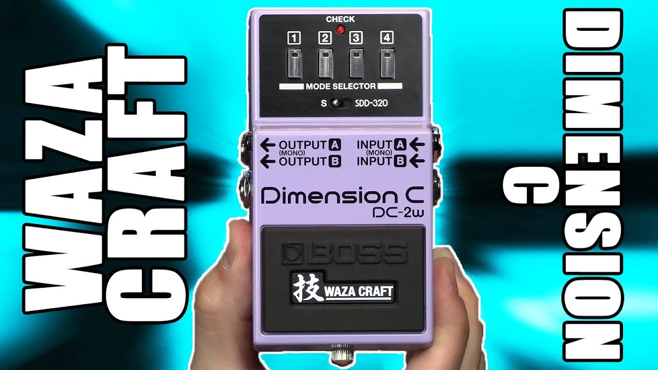 BOSS WAZA CRAFT DIMENSION C DC-2w | Lush Chorus/Modulation