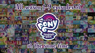 [8K] All season 1-9 My Little Pony: Friendship is Magic episodes at the same time