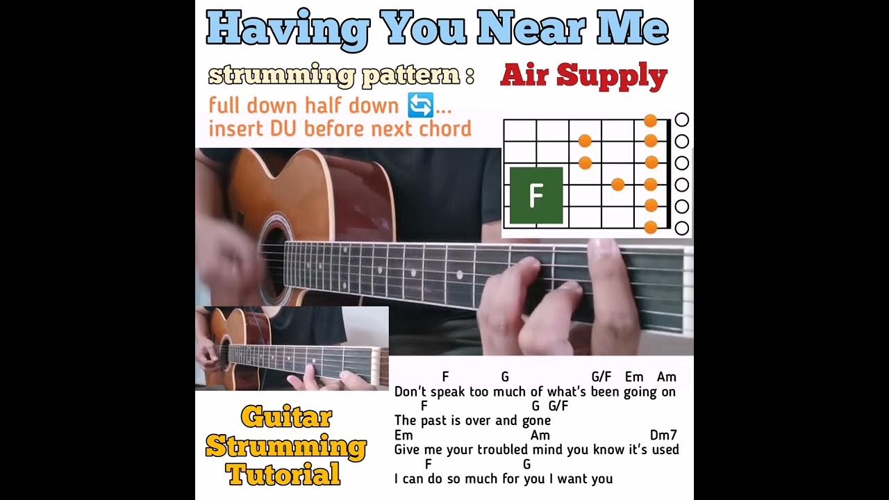 Having You Near Me Air Supply guitar chords w/ lyrics & strumming