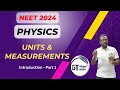 Unlocking the Universe: Introduction to Units & Measurements | NEET_JEE XI Physics - Part 1