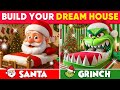 Would You Rather… Santa vs The Grinch | Build Your Dream House 🎅🎁🎄