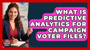 What Is Predictive Analytics For Campaign Voter Files? - Your Campaign Coach