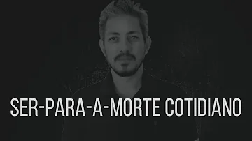 O que Heidegger fala sobre a morte?