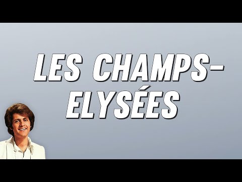 Joe Dassin Les Champs Elysées Paroles 