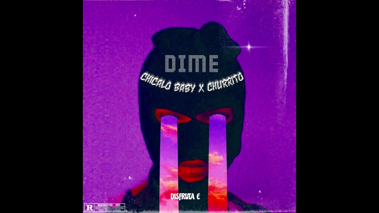 Dime - Chicalo Baby [audio oficial]