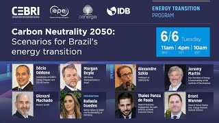 Carbon Neutrality 2050: Scenarios For Brazil’s Energy Transition