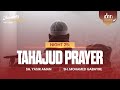 Night 25 Tahajud Prayer 2026 1447 Sh Abdirizak Moalin Sh Mohamed Gabayre Night 25 Tahajud Prayer 2026 1447 Sh Abdirizak Moalin Sh Mohamed Gabayre