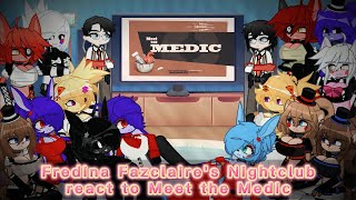 Fredina Fazclaires Nightclub React To Meet The Medic Tf2
