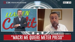 Entrevista a ROBERTO NAVARRO en Minuto Uno con GUSTAVO SYLVESTRE | Volvió la persecución "M"