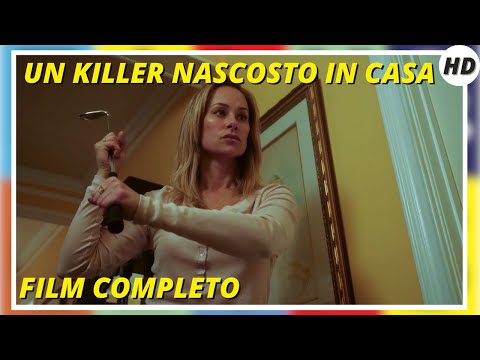 UN KILLER NASCOSTO IN CASA
