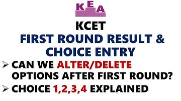 KCET Choice Entry 2025| Can we Alter/Delete Colleges after first Round| KCET First round Result 2025