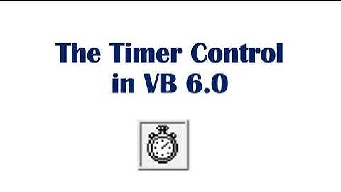 Timer Control in VB Part 1