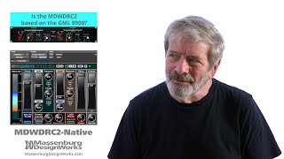 GEORGE TALKS DYNAMICS – MDWDRC2 – Development of the MDWDRC2 from the GML 8900