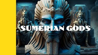 Sumerian Gods and Goddesses
