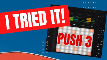 I Finally Tried Ableton Push 3 - Here are my thoughts