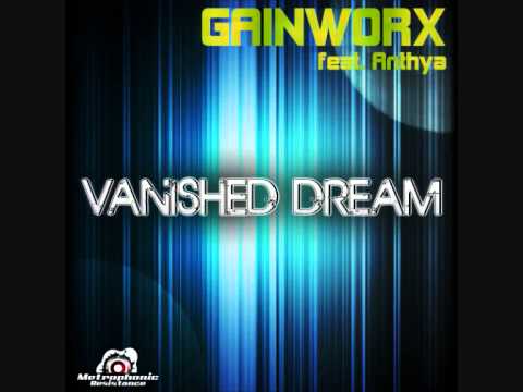 Anthya — Gainworx feat. Anthya - Vanished Dream (Thomas Petersen Remix) PREVIEW