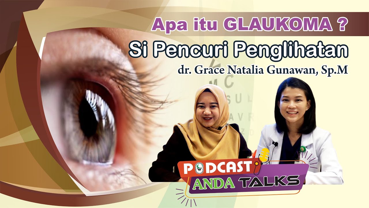 apa itu GLAUKOMA? Si Pencuri Penglihatan