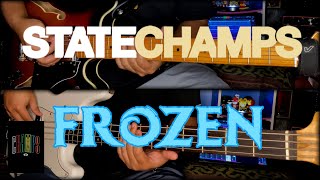 State Champs - Frozen(Guitar \u0026 Bass Cover)