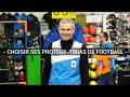 Comment bien choisir ses protgetibias de football