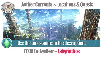 FFXIV Labyrinthos Aether Current Locations & Quests numbered, in order - Endwalker