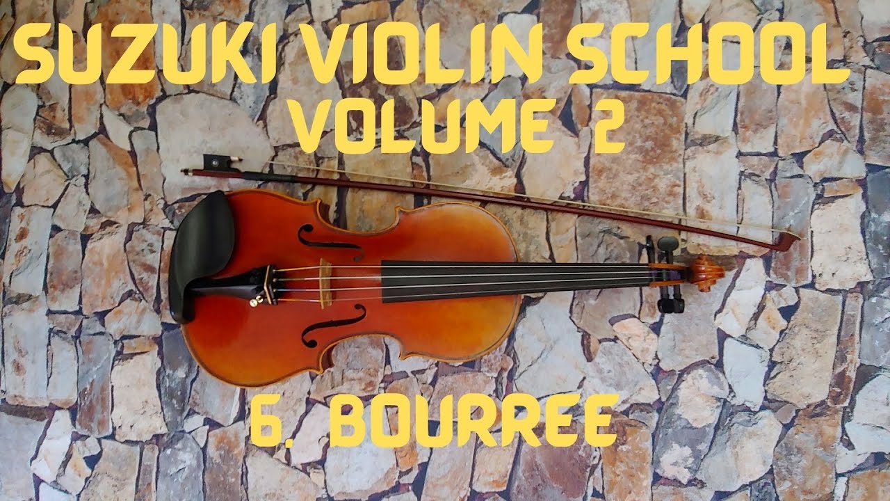Suzuki Violin Book 2 6 Practice Tempo "Bourree" YouTube