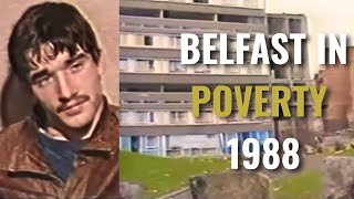 West Belfast 1988 | Life in Poverty