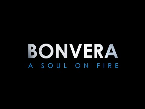 Bonvera - A Soul On Fire